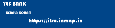 YES BANK  KERALA KOLLAM    ifsc code
